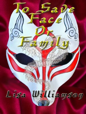 cover image of To Save Face or Family